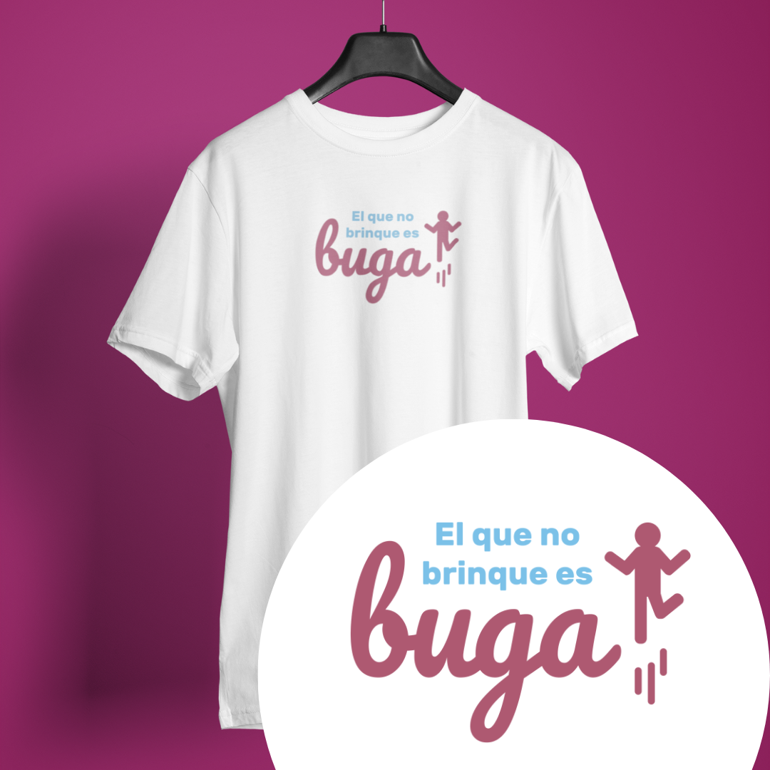 El Que No Brinque Es Buga - Playera Meme