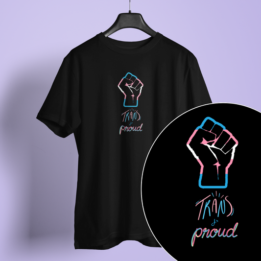 Trans and Proud (con mano) - Playera LGBTI+