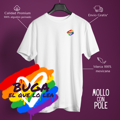 Buga El Que Lo Lea - Playera Meme LGBTI+