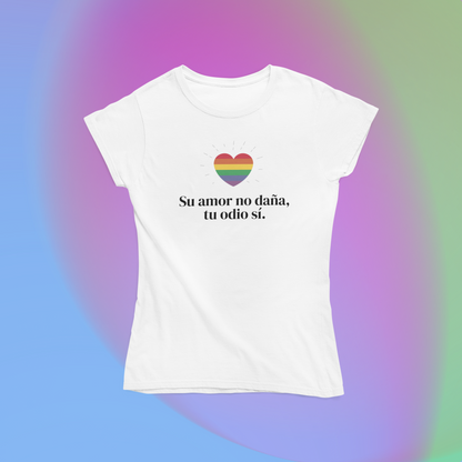 Su amor no daña - Playera LGBTI+