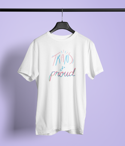 Trans And Proud (solo letra) - Playera LGBTI+