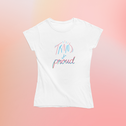 Trans And Proud (solo letra) - Playera LGBTI+