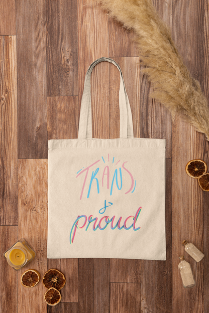 Trans and Proud - Totebag LGBTI+